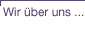 Wir ueber uns ...