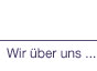 Wir ueber uns ...